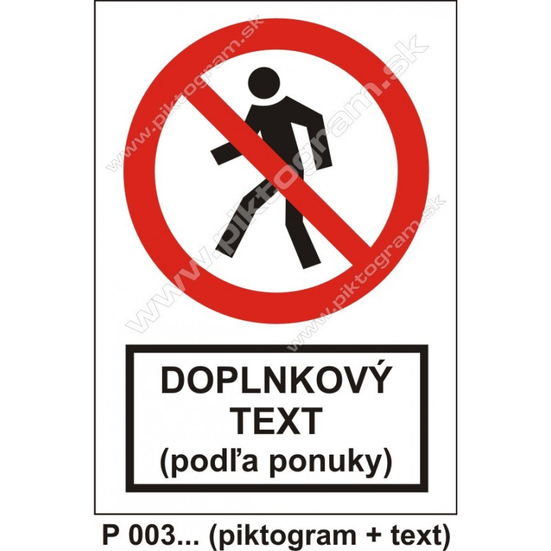 Vstup zakázaný (piktogram + text)