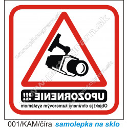 Objekt je chránený kamerovým systémom (na sklo)