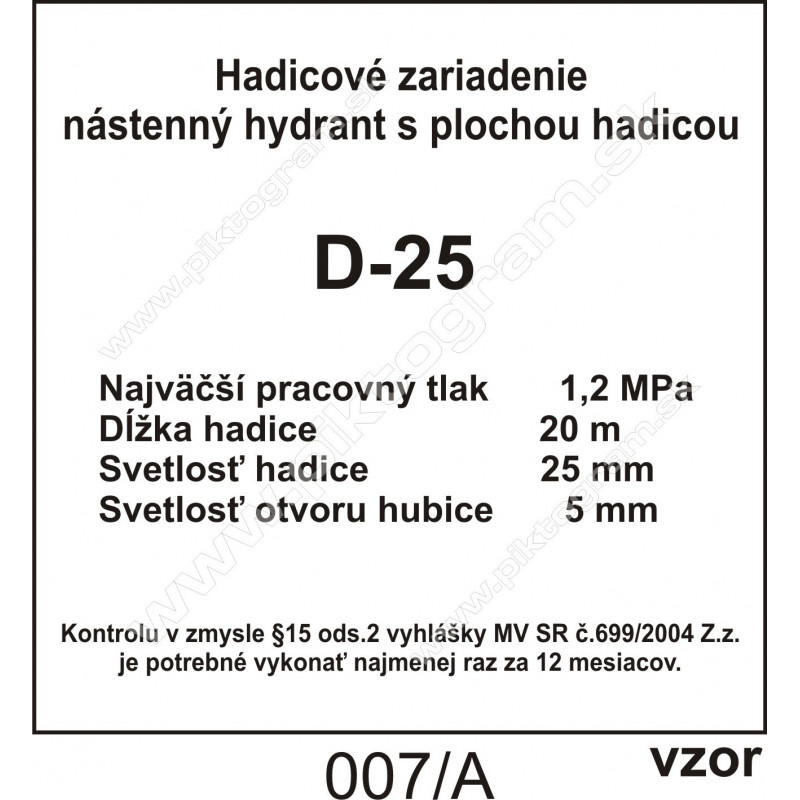 Hadicové zariadenie D-25 označenie